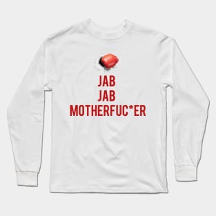 Jab Jab Motherfuc*er Long Sleeve T-Shirt